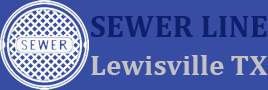 sewer line lewisville tx